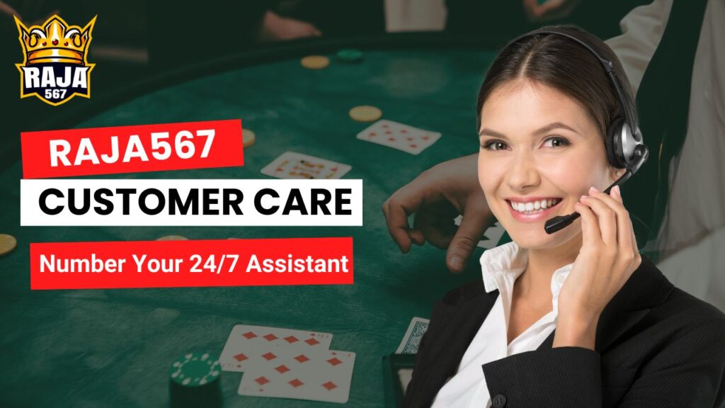 Raja567 Customer care Number