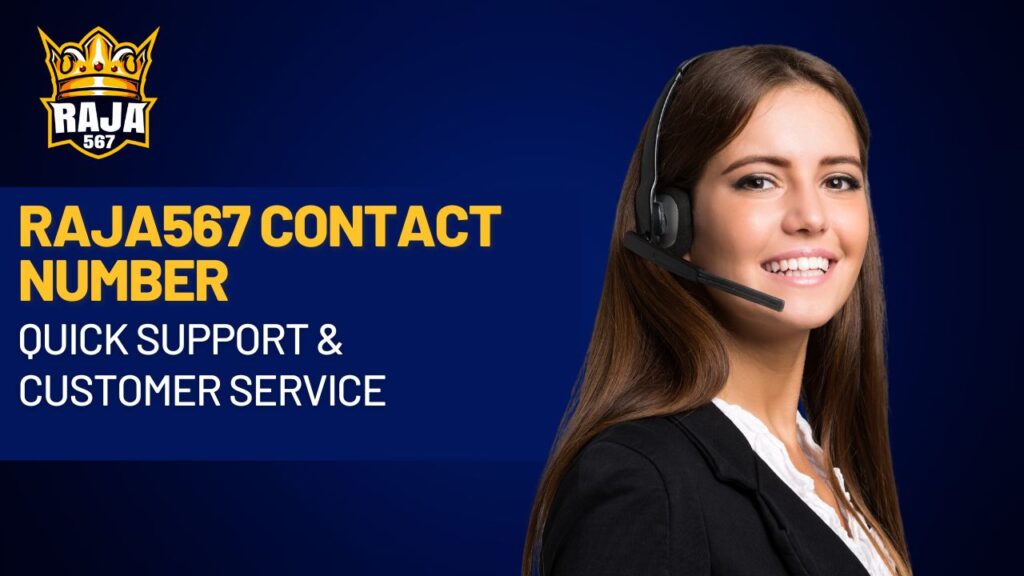 Raja567 Contact Number